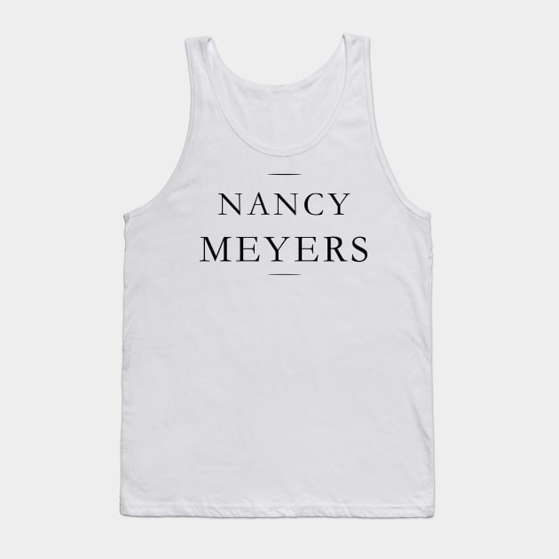 Nancy Meyers Tank Top by MorvernDesigns